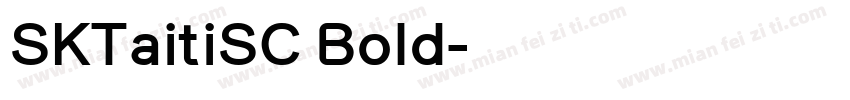 SKTaitiSC Bold字体转换